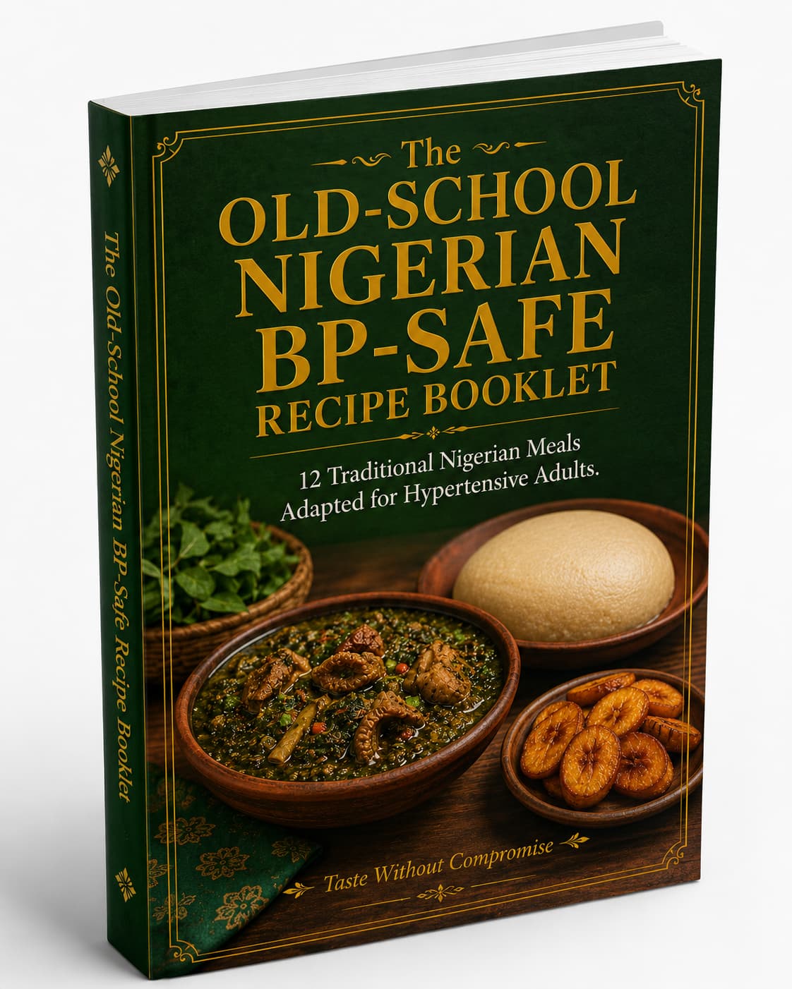 Bonus 1 PDF Mockup — The Old-School Nigerian BP-Safe Recipe Booklet